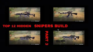 Top 12 Hidden Snipers Gunsmith Build - Secret Weapons in COD Mobile part 3 | Call Of Duty Mobile