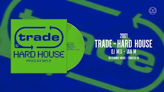 (2001) Trade - Hard House - CD01