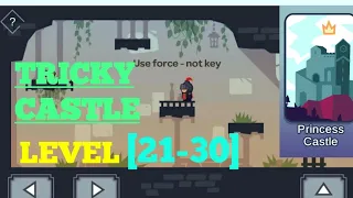 Tricky castle princess castle level 21 22 23 24 25 26 27 28 29 30 solution or walkthrough