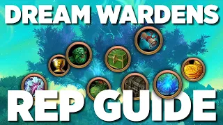 Renown 20 Dream Wardens Reputation Guide  - After Dreamsurge Learnings nerfs - Patch 10.2 WoW