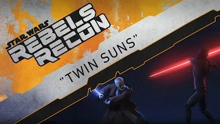 Rebels Recon #3.20: Inside "Twin Suns" | Star Wars Rebels