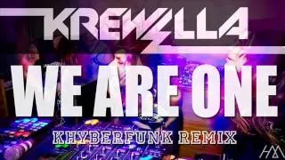 Krewella We are One - Khyberfunk Remix [WIp]