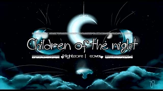 Children of the night | Nightcore cover | Lyrics