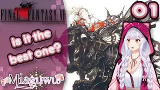 【Final Fantasy VI】is it the best one?【Vtuber】【1】