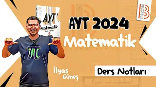 49) AYT Matematik - Diziler 3 - İlyas GÜNEŞ 2024