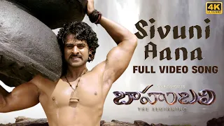 Sivuni Aana [4K] Full Video Song | Baahubali (Telugu) | Prabhas, Rana, Anushka, Tamannaah | Bahubali