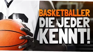 BASKETBALLER, DIE JEDER KENNT