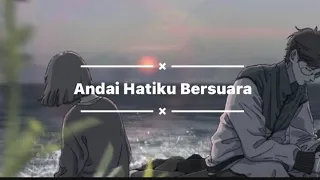 Chomel - Andai Hatiku Bersuara ( Lirik )