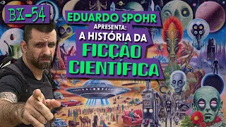 Eduardo Spohr e a História da Ficção Científica | BUNKER X #054