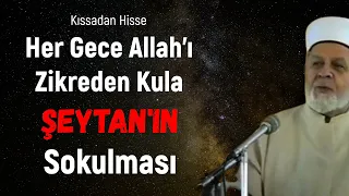 Her Gece Allah'ı Zikreden Kula Şeytanın Sokulması | Tahir Büyükkörükçü Hoca