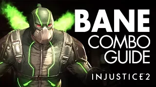 BANE Beginner Combo Guide - Injustice 2