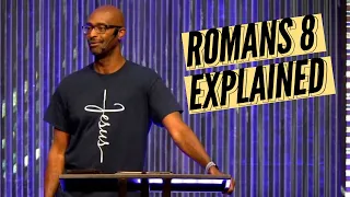Romans 8 Explained
