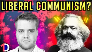 Are Liberalism and Marxism Compatible? (Ft. Matt McManus)