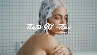 Tinta 90 - TINI (traduction française)