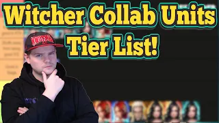 Witcher Collab Units Tier List - Summoners War