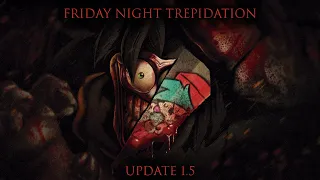 Friday Night Trepidation: Update 1.5 OST:endless sleep