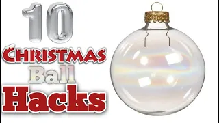 10 CHRISTMAS BALL HACKS🎄