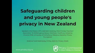 Safeguarding children and young people's privacy in New Zealand