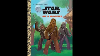 Little Golden Books Star Wars I Am A Wookie