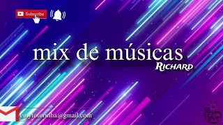 mix de músicas - Richard