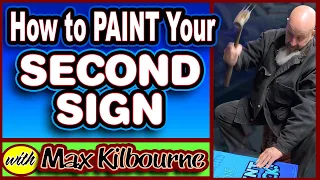 How to Paint Your Second Sign!