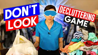 Don't Look Decluttering Game | How to Get Rid Of Bunch Of Stuff Fast With No Emotions