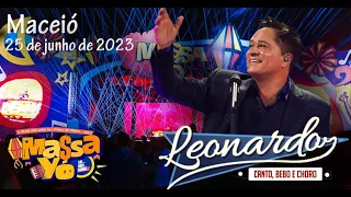 Leonardo - Show completo em Maceió, dia 24 de junho de 2023