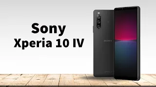 Sony Xperia 10 IV full review | Xperia 10 IV | Snapdragon | 5G Smartphone