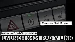 Mercedes start-stop disable with LAUNCH X431 PAD V LINK