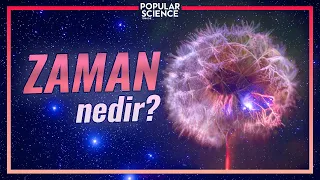 Zaman Nedir? | Popular Science Türkiye