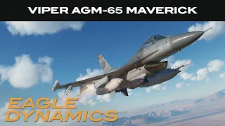 DCS: F-16C Viper - AGM-65 Maverick Basics