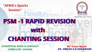 FMGE DEC 2021 | PSM -01 RAPID REVISION / CHANTING SESSION