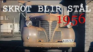 SKROT blir stål - Sverige 1956 (kolorert)