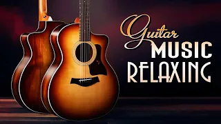 The most beautiful music in the world for Your Heart , Relaxing Guitar Music