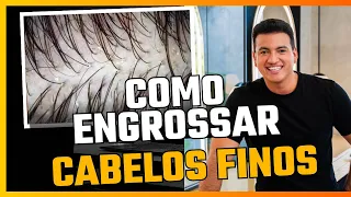 COMO ENGROSSAR OS CABELOS FINOS E QUEBRADIÇOS ?