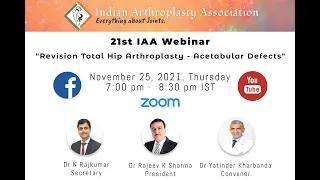 21st IAA 360° Webinar on "Revision Total Hip Arthroplasty - Acetabular Defects"