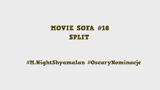 Movie Sofa #18: Split