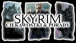 Skyrim - Ciekawostki & Porady