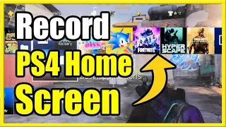 How to RECORD PS4 Home Screen Without A Capture Card (Best Method!)