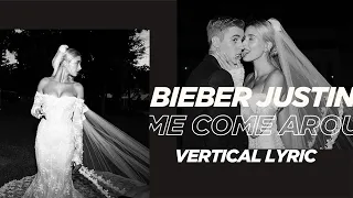 Justin Bieber - Come Around Me (Vertical Lyric)