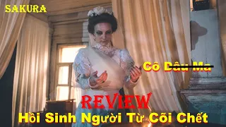 REVIEW PHIM CÔ DÂU MA || THE BRIDE 2017 || SAKURA REVIEW