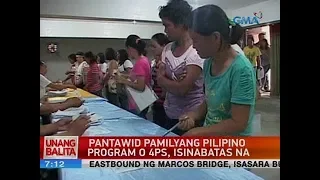 UB: Pantawid pamilyang Pilipino program o 4Ps, isinabatas na