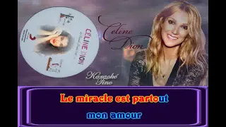 Karaoke Tino - Céline Dion - Le miracle