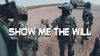 Show Me The Will - Military Motivation