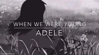 When we were young - Adele  (Slowed + Reverb)