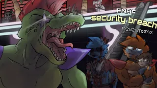 FNaF Security Breach  NEVER  animation meme  Skaza ~