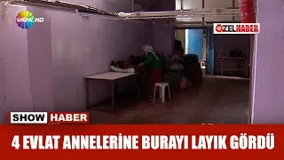 4 evlat annelerine burayı layık gördü