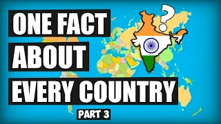 One Fact About Every Country in the World (3)