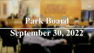 Park Board Meeting - September 29, 2022