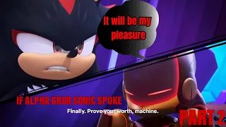 If Alpha Grim Sonic Spoke (Sonic Prime Season 3) Part 2